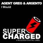 cover: Agent Greg & Argento - I Would