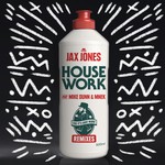 cover: Mnek|Mike Dunn|Jax Jones - House Work (Remixes)