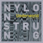 cover: Underworld - Nylon Strung