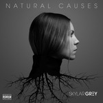 cover: Skylar Grey - Natural Causes (Explicit)