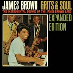 cover: James Brown - Grits & Soul (Expanded Edition)