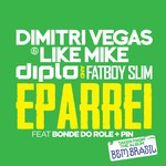 cover: Bonde Do Role|Dimitri Vegas & Like Mike|Pin - Eparrei