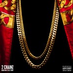 cover: 2 Chainz - Based On A T.R.U. Story (Deluxe) (Explicit)