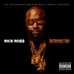 cover: Rick Ross - God Forgives, I Don't (Explicit)