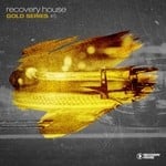 cover: Various - Recovery House Gold Series Vol 5