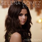 cover: Selena Gomez & The Scene - Round & Round