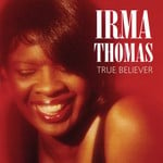 cover: Irma Thomas - True Believer