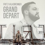 cover: Fritz Kalkbrenner - Grand Depart