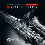 cover: Under Influence & Miss Mants - Your Body