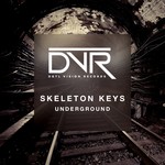 cover: Skeleton Keys - Underground