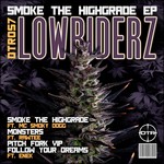 cover: Lowriderz - Smoke The Highgrade EP