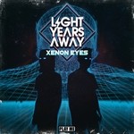 cover: Light Years Away - Xenon Eyes