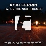 cover: Josh Ferrin - When The Night Comes