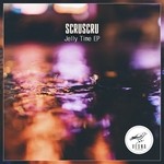 cover: Scruscru - Jelly Time EP