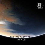 cover: Mk2 - The Colonist EP