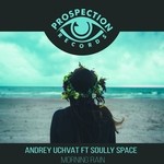 cover: Andrey Uchvat|Soully Space - Morning Rain