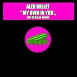 cover: Alex Millet - My Own In You