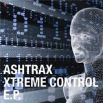 cover: Ashtrax - Xtreme Control