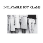 cover: Inflatable Boy Clams - Inflatable Boy Clams