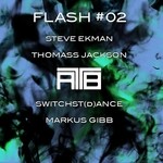 cover: Markus Gibb|Steve Ekman|Switchst(d)ance|Thomass Jackson - Flash #02