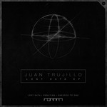 cover: Juan Trujillo - Lost Data EP