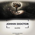 cover: Johnn Doctor - Blasted