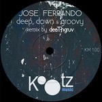 cover: Jose Ferrando - Deep, Down & Groovy