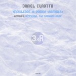 cover: Daniel Curotto - Knowledge Is Power (Remixes)