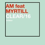 cover: Am|Myrtill - Clear/16