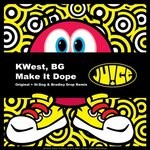 cover: Bg|Kwest - Make It Dope