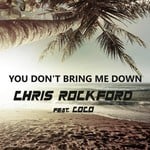 cover: Chris Rockford|Coco - You Don't Bring Me Down