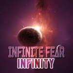 cover: Infinite Fear - Infinity