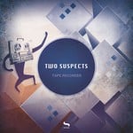 cover: Two Suspects - Tape Recorder