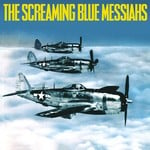 cover: The Screaming Blue Messiahs - Good & Gone