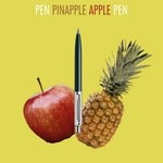 cover: Ppap Project - Pen Pineapple Apple Pen