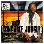 cover: Chuck Fenda - Concrete Jungle