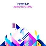 cover: Forever 80 - Adagio For Strings