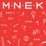 cover: Mnek - Don't Stop Me Now