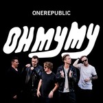 cover: Onerepublic - Oh My My (Deluxe)