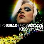 cover: Las Bibas From Vizcaya - Kiss My Jazz (2k16 Remixes)