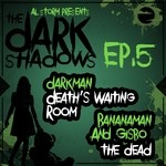 cover: Bananaman|Darkman|Gisbo - The Dark Shadows EP Part 5