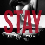 cover: Two-m|X-stylez - Stay