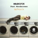 cover: Magnifik|Mondecreen - Keep Pressin' On