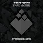 cover: Takahiro Yoshihira - Dark Matter