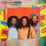 cover: Cultural Roots - Rougher Yet