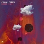 cover: Atella X Froder - Closer To Life