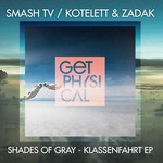 cover: Kotelett & Zadak|Shades Of Gray|Smash Tv - Klassenfahrt EP