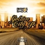 cover: Bass Shock - Golden City EP