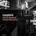 cover: Chris Hanna - Meat Factory