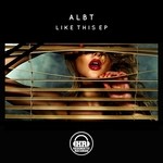 cover: Albt - Like This EP